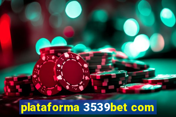 plataforma 3539bet com